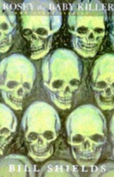 Paperback Rosey the Baby Killer and Other Stories Book