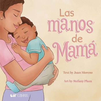 Board book Las Manos de Mamá (Bilingual: English & Spanish) Book