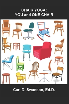 CHAIR YOGA:: YOU and ONE CHAIR