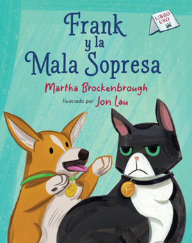 Paperback Frank Y La Mala Sopresa: (Frank and the Bad Surprise Spanish Edition) [Spanish] Book