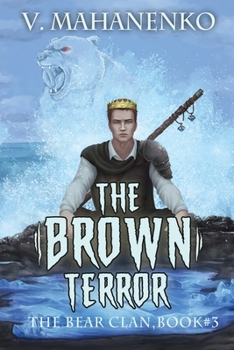 Paperback The Brown Terror (The Bear Clan Book 3): A Progression Fantasy Book