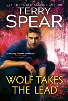 Wolf Takes the Lead - Book #4 of the Billionaire Wolf