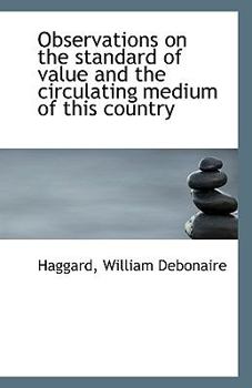 Paperback Observations on the Standard of Value and the Circulating Medium of This Country Book