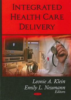 Hardcover Integrated Health Care Delivery Book