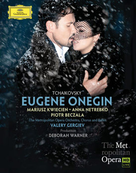 Netrebko / Beczala / Gergiev / Met Opera Orchestra: Tchaikovsky: Eugene Onegin