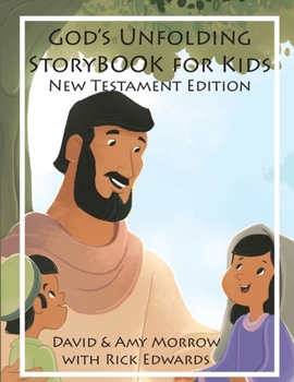 God's Unfolding StoryBOOK For Kids: New Testament Edition (God's Unfolding StoryBOOKS For Kids) B0CP7YMPK8 Book Cover