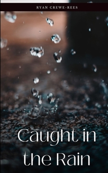 Paperback Caught in the Rain Book