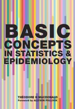 Paperback Basic Concepts in Statistics and Epidemiology Book