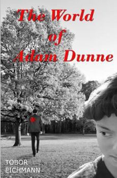 Paperback The World of Adam Dunne Book