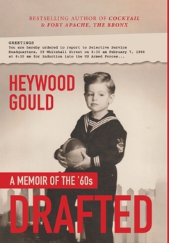 Hardcover DRAFTED, A Memoir of the '60's Book