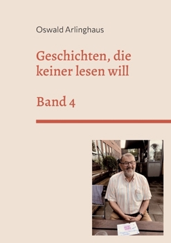 Paperback Geschichten, die keiner lesen will: Band 4 [German] Book