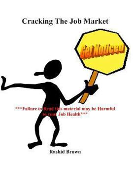 Paperback Cracking The Job Market: Get Noticed Book