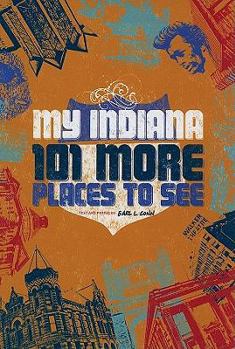 Paperback My Indiana: 101 More Places to See Book