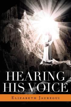 Hearing His Voice