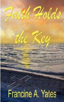 Paperback Faith Holds the Key Book