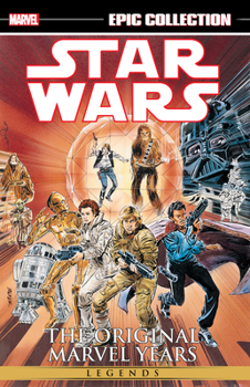Star Wars Legends Epic Collection: The Original Marvel Years, Vol. 3 - Book  of the Marvel Epic Collection