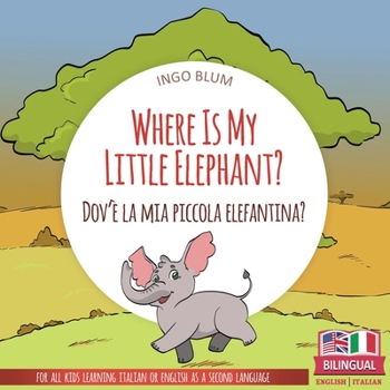 Where Is My Elephant?: A Funny Seek-And-Find Book - Book #3 of the Where is...