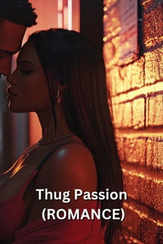 Paperback Thug Passion (ROMANCE) Book