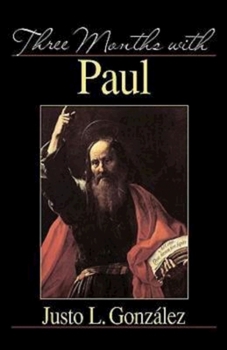 Paperback Three Months with Paul Book