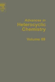 Hardcover Advances in Heterocyclic Chemistry: Volume 89 Book