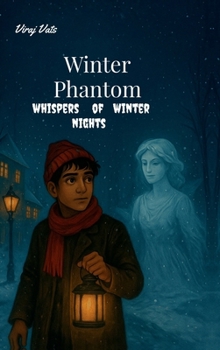 Hardcover Winter Phantom: whispers of winter nights Book