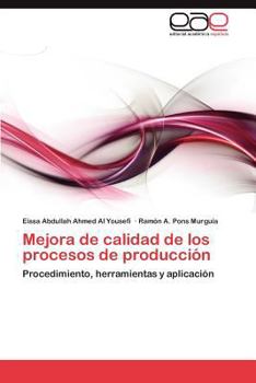 Paperback Mejora de Calidad de Los Procesos de Produccion [Spanish] Book