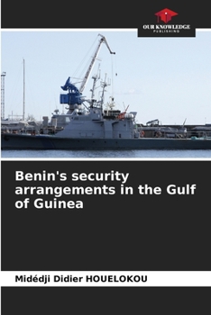 Benin's security arrangements in the Gulf of Guinea
