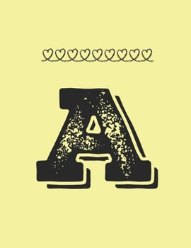 Paperback A: Personalized First Name -Wide Ruled Notebook Planner Journal Perfect For Creative Writing To-do Lists Makes A Perfect Book