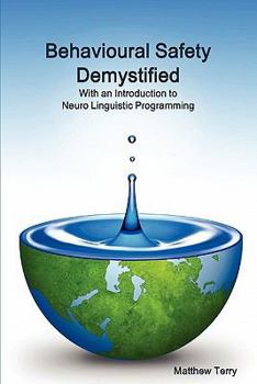 Paperback Behavioural Safety Demystified with an Introduction to NLP Book