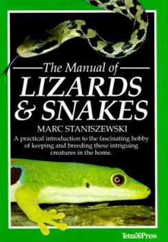 Hardcover The Manual of Lizards & Snakes Book