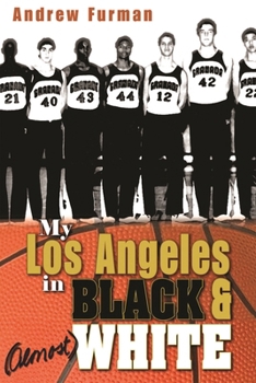 Hardcover My Los Angeles in Black & (Almost) White Book