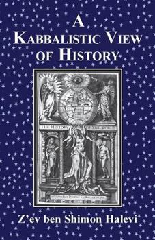 Paperback A Kabbalistic View of History Book