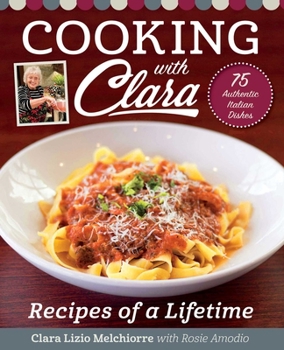 Hardcover Cooking with Clara: Recipes of a Lifetime Book