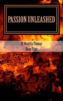 Paperback Passion Unleashed: Bring Your Best Self To God Book