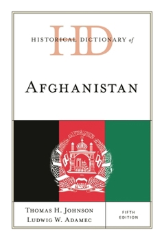 Hardcover Historical Dictionary of Afghanistan Book