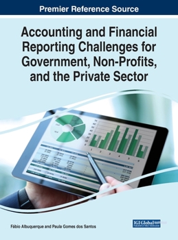 Hardcover Accounting and Financial Reporting Challenges for Government, Non-Profits, and the Private Sector Book