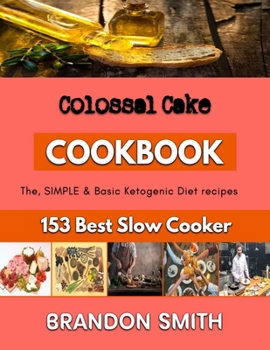 Paperback Colossal Cake: Baking recipes for Desert Book