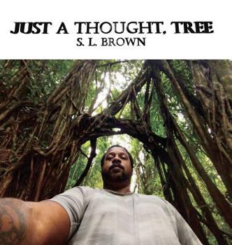 Hardcover Just A Thought, Tree Book