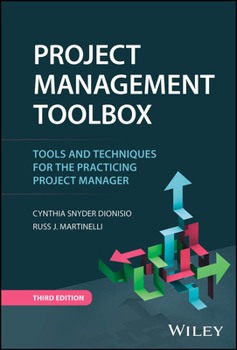 Hardcover Project Management Toolbox: Tools and Techniques for the Practicing Project Manager Book