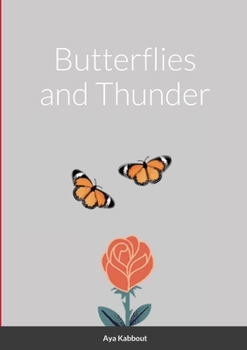 Paperback Butterflies and Thunder Book