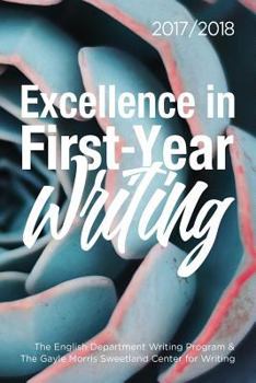 Paperback Excellence in First-Year Writing 2017/2018 Book