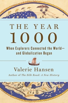 Hardcover The Year 1000: When Explorers Connected the World--And Globalization Began Book