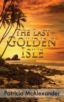 Paperback The Last Golden Isle Book