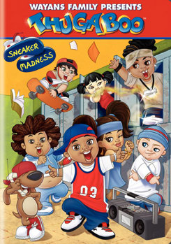 Wayans Family Presents: Thugaboo Sneaker Madness