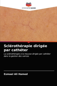 Paperback Sclérothérapie dirigée par cathéter [French] Book