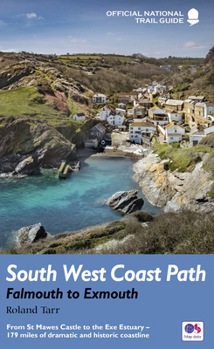 South West Coast Path: Falmouth to Exmouth: National Trail Guide