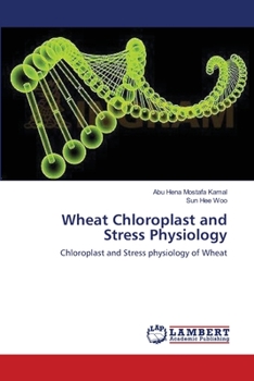 Paperback Wheat Chloroplast and Stress Physiology Book