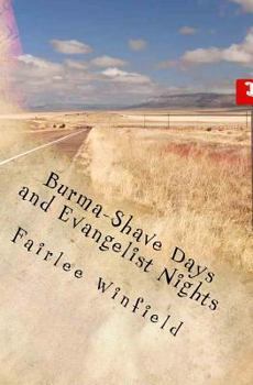 Paperback Burma-Shave Days and Evangelist Nights Book
