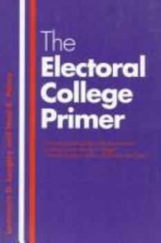 Paperback The Electoral College Primer Book