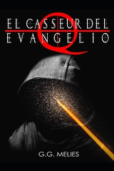 Paperback El casseur del Evangelio Q [Spanish] Book